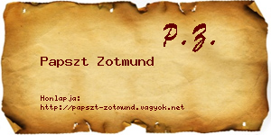 Papszt Zotmund névjegykártya
